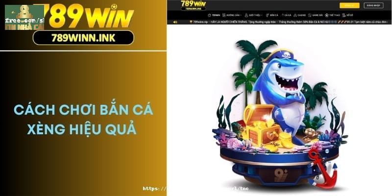 Cách Chơi Bắn Cá Xèng Hiệu Quả Nhất