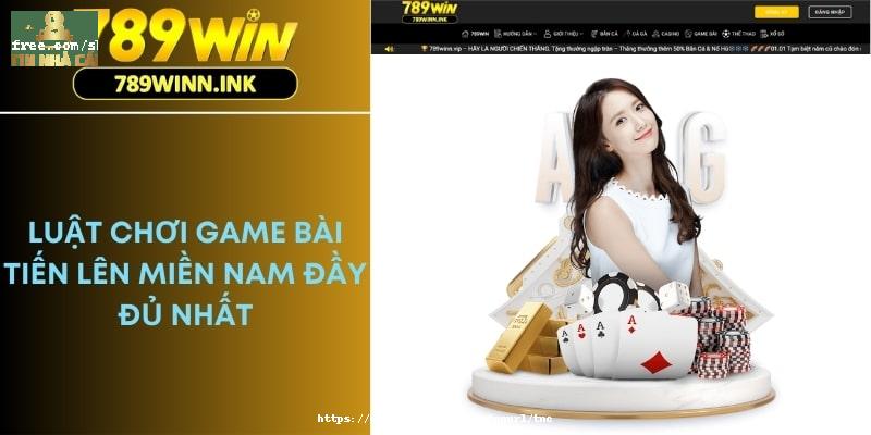 Luật Chơi Game Bài Tiến Lên Miền Nam Đầy Đủ Nhất