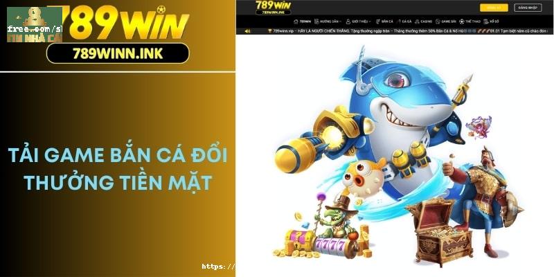 Tải Game Bắn Cá Đổi Thưởng Tiền Mặt