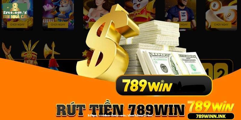 Rút tiền đa dạng hình thức từ hướng dẫn 789win